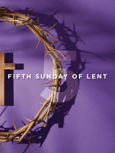 Bulletin for the 5th Sunday of Lent